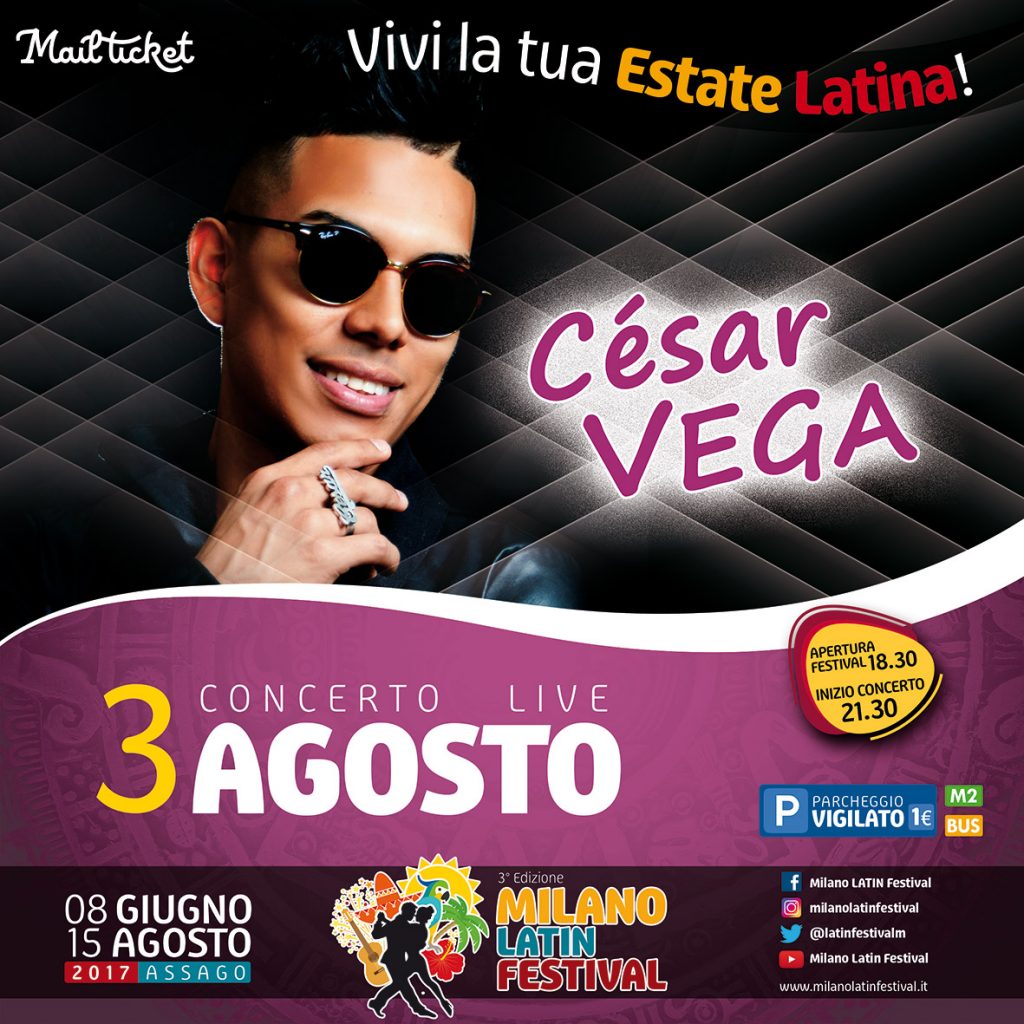 3 Agosto 2017 César Vega Italia Concerti